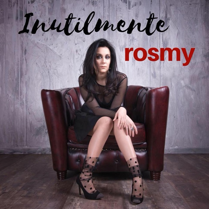 Rosmy - Inutilmente
