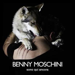 sono qui ancora benny moschini front