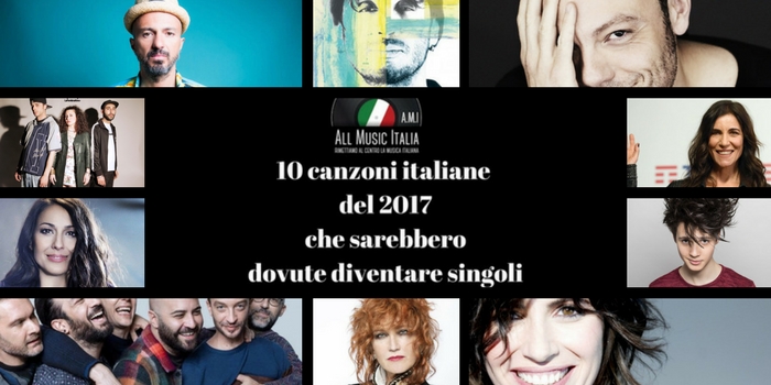 10 canzoni italiane 2017