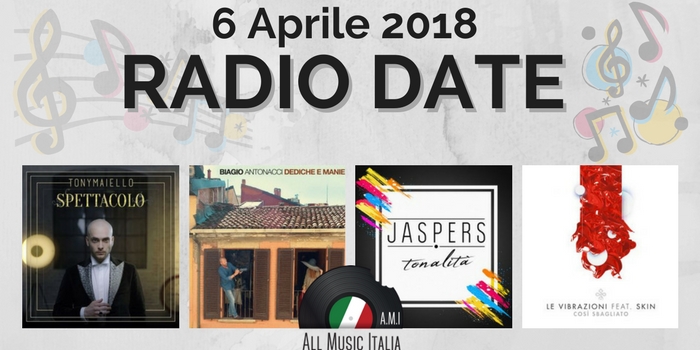 radio date 6 aprile 2018