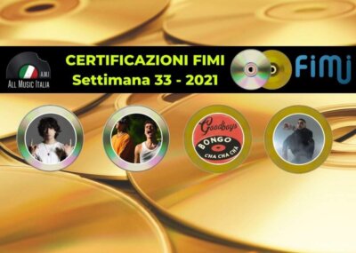 Certificazioni FIMI settimana 33 2021