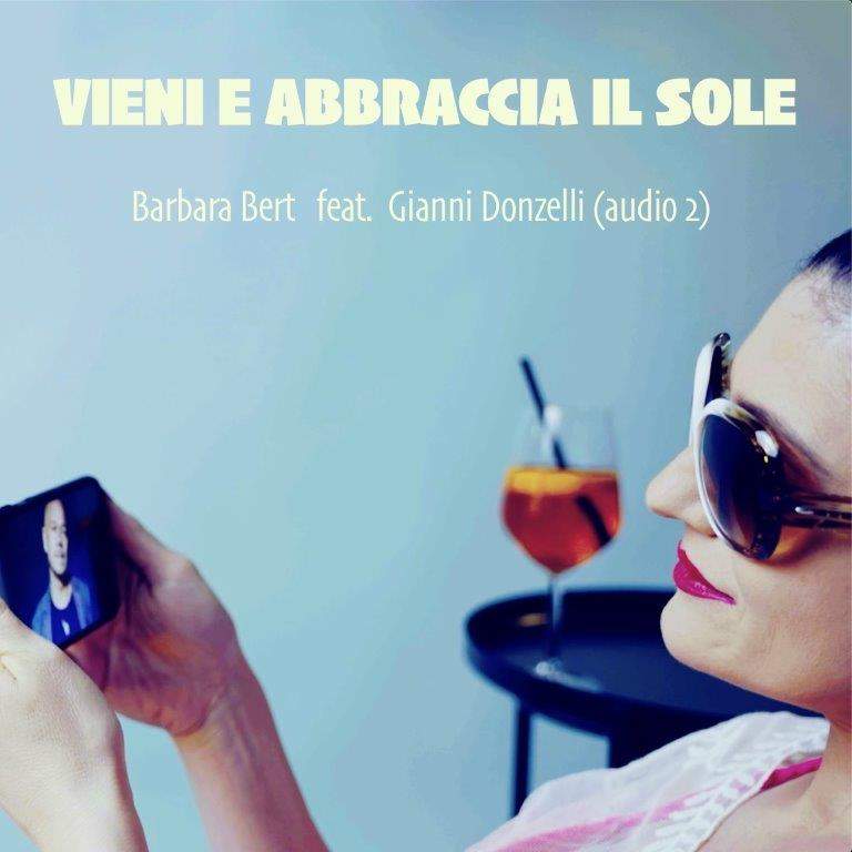 Barbara Bert Vieni e abbraccia il sole