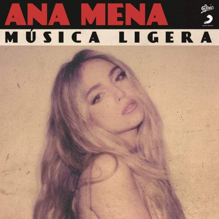 Ana Mena Musica Ligéra