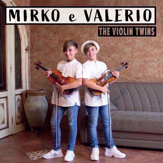 Mirko e Valerio The Violin Twins