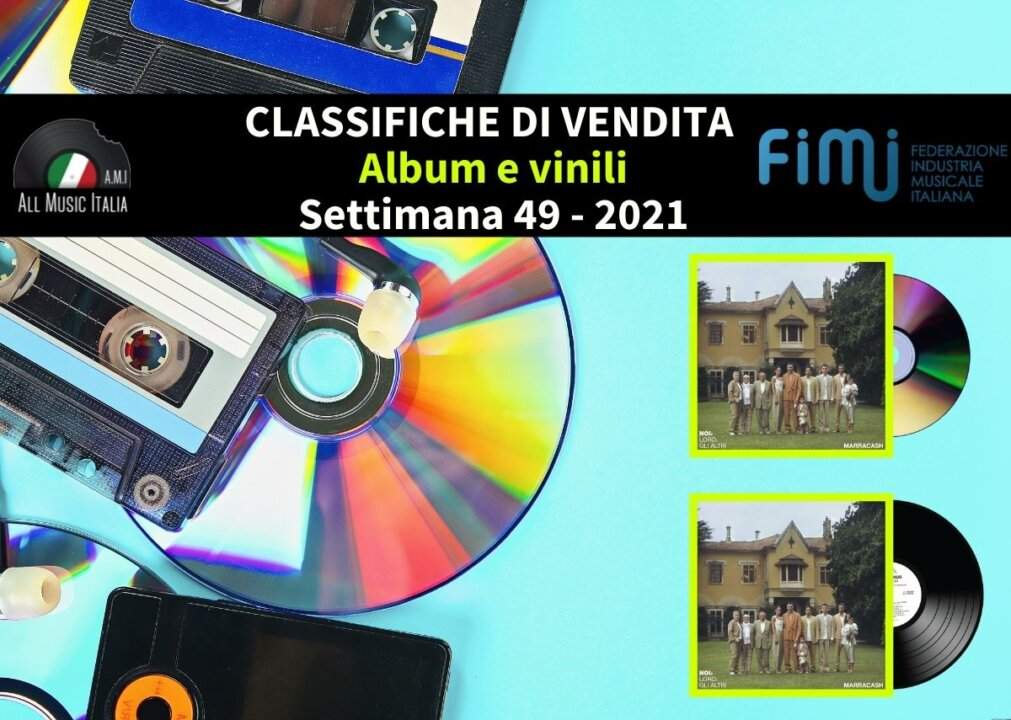 Classifiche di vendita Fimi settimana 49 2021