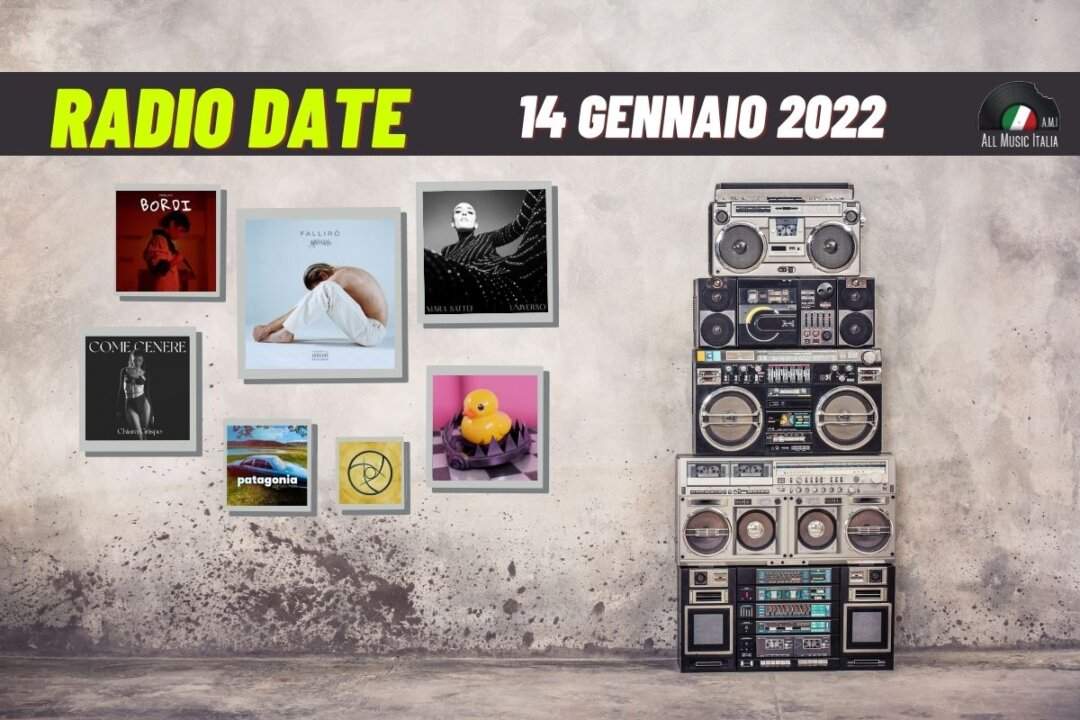 Radio date 14 gennaio 2022