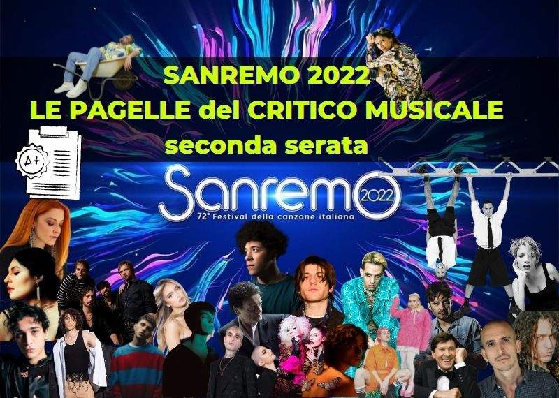 Sanremo 2022 Pagelle critico seconda