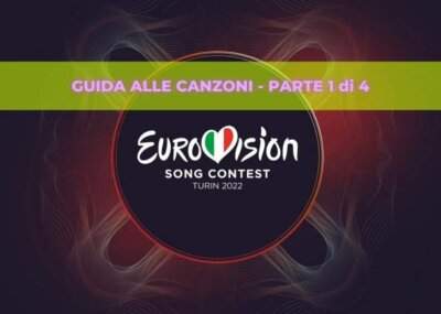 Eurovision 2022 canzoni 1 di 4