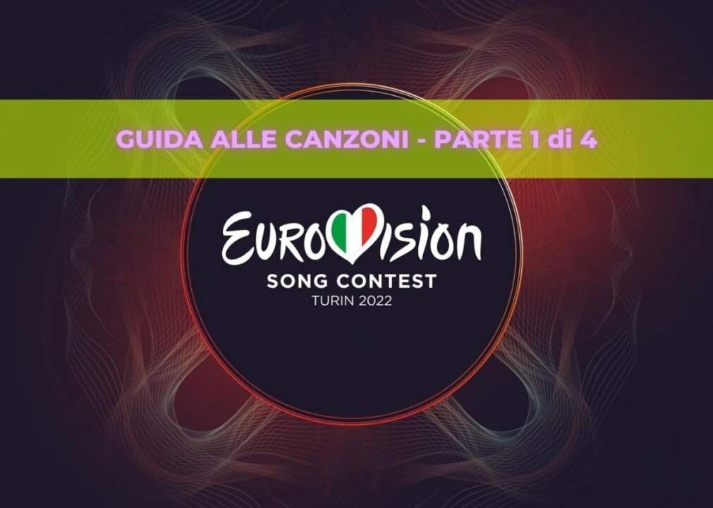Eurovision 2022 canzoni 1 di 4