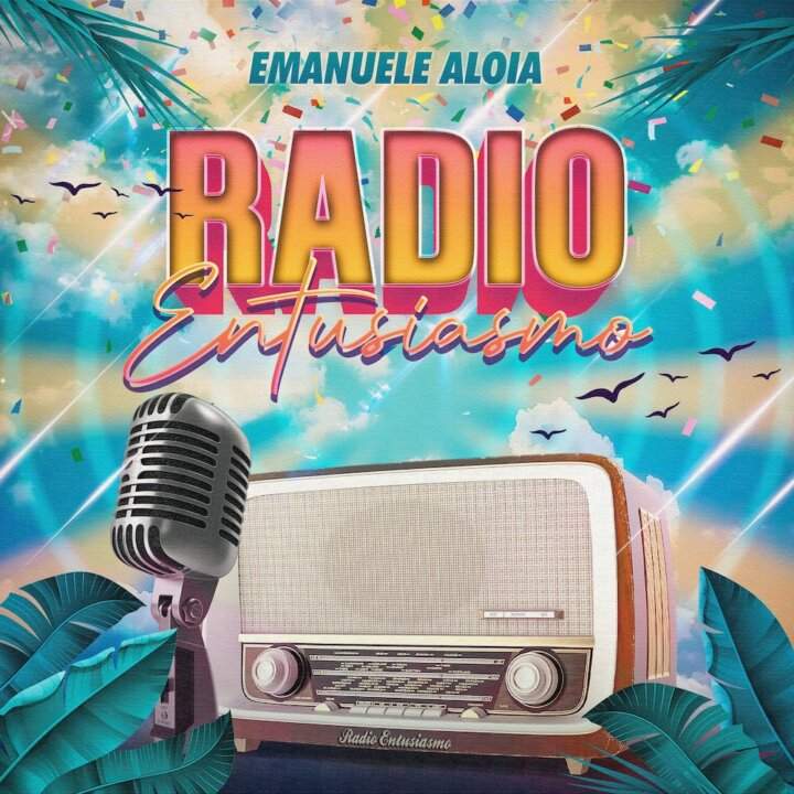 Emanuele Aloia Radio Entusiasmo copertina