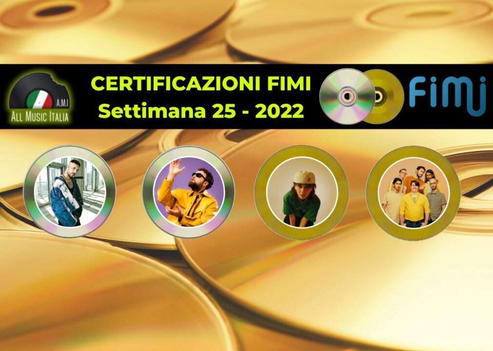 Certificazioni FIMI 25 2022