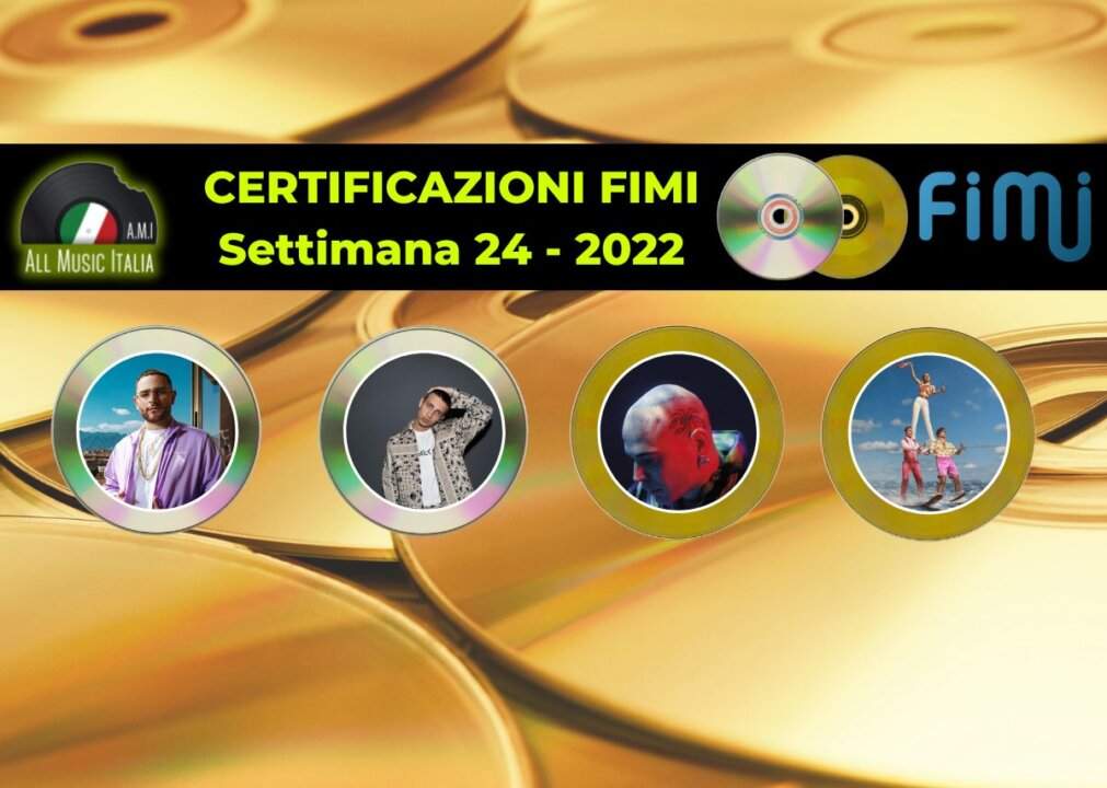 Certificazioni FIMI settimana 24