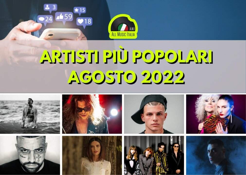 All Music Italia artisti più popolari agosto
