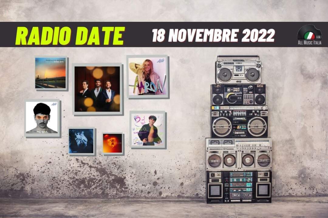 Radio date 18 novembre 2022