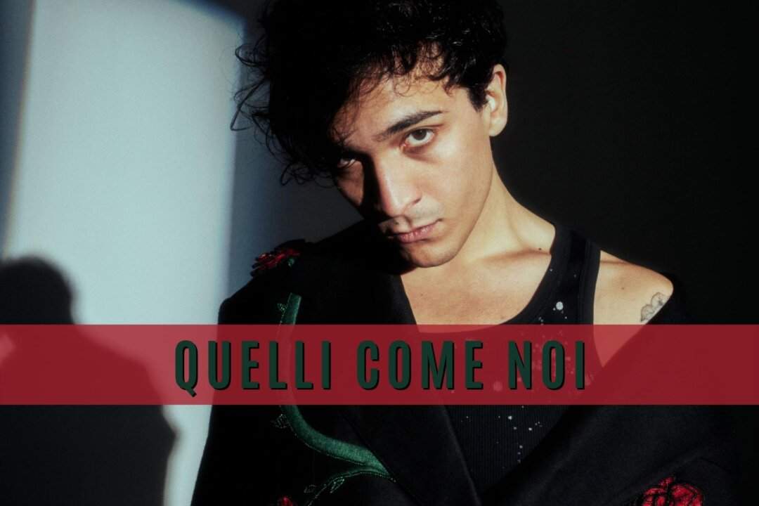 Tananai Quelli come noi testo significato