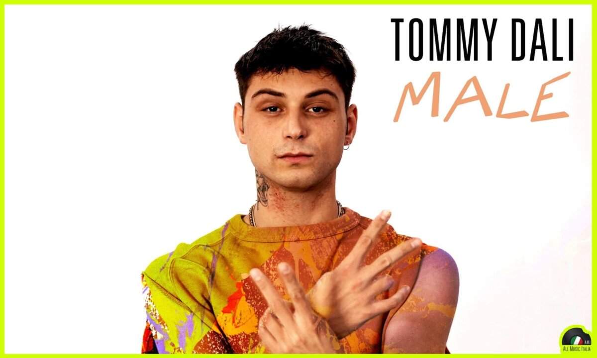 Tommy Dali male testo Significato