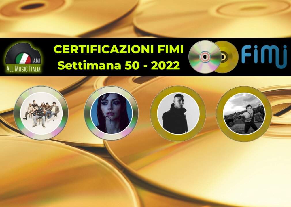 Certificazioni FIMI 50 2022