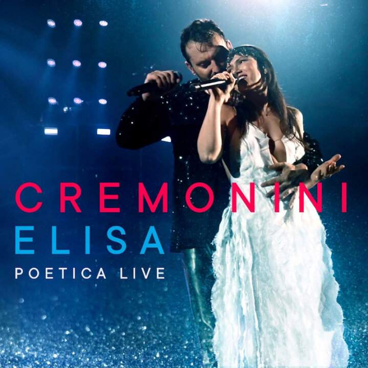 Cesare Cremonini Elisa Poetica Live
