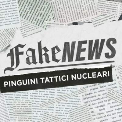 Pinguini Tattici Nucleari Fake News copertina