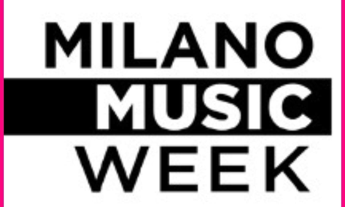 Milano Music Week torna la settimana dedicata alla musica italiana