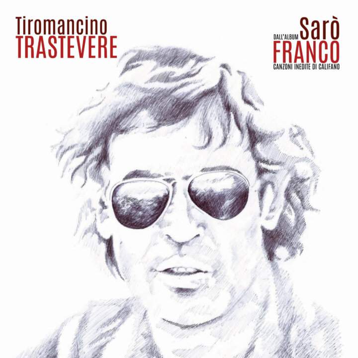 Tiromancino Franco Califano Trastevere copertina