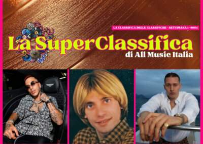 La Superclassifica di All Music Italia 1 2024