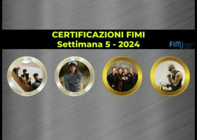 Certificazioni FIMI settimana 5 2024