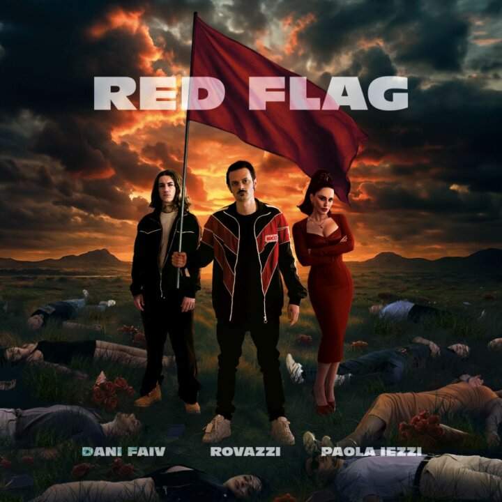 Rovazzi Paola Iezzi Dani Faiv Red Flag copertina