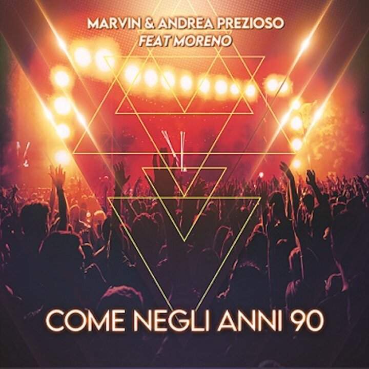 Marvin & Andrea Prezioso tornano con "Come negli anni '90"