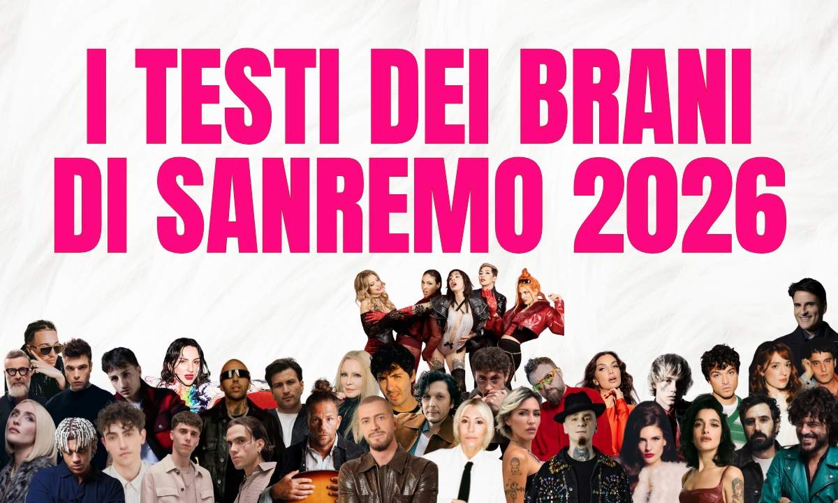 Elenco testi canzoni Festival di Sanremo 2026