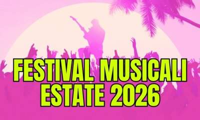 festival musicali estate 2026 in Italia