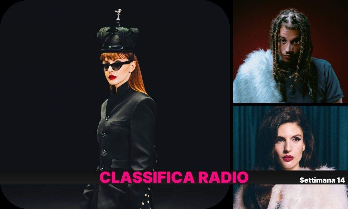Classifica EarOne radio settimana 14 2026 con Annalisa al primo posto