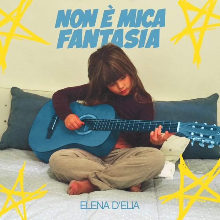 Cover of the EP Non è mica fantasia by Elena D'Elia