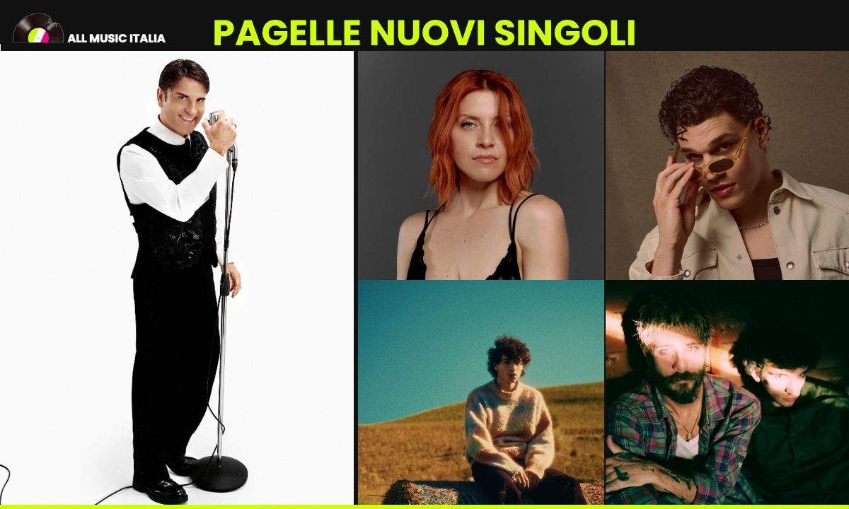 Foto degli artisti delle Pagelle Nuovi Singoli del 29 maggio 2026 di All Music Italia: Sal Da Vinci, Noemi, Nicolò Filippucci, Fellow e Santi Francesi