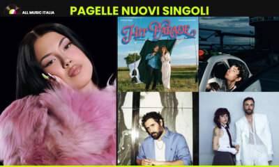 Pagelle Nuovi Singoli All Music Italia del 19 giugno 2026 con ANNA, Gianni Morandi e Alessandra Amoroso, Tommaso Paradiso, Angelina Mango e Marco Mengoni