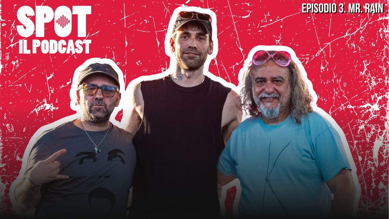 Copertina del terzo episodio di SPOT - Il Podcast con Mr. Rain, Michele Monina e Massimiliano Longo