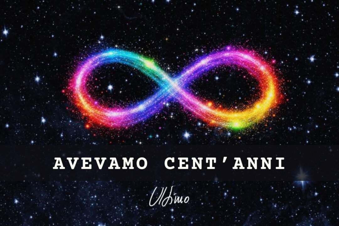 Ultimo, grafica del brano Avevamo cent'anni con il simbolo dell'infinito su sfondo cosmico