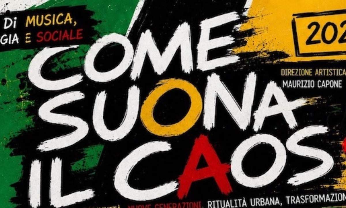 Come Suona il Caos 2026, locandina del festival di musica e sociale a Napoli con direzione artistica di Maurizio Capone