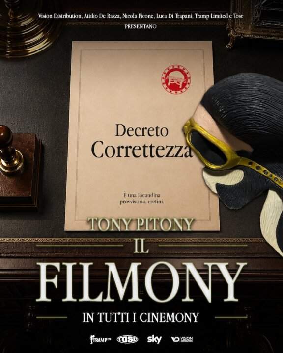 Locandina provvisoria del film Decreto Correttezza con TonyPitony