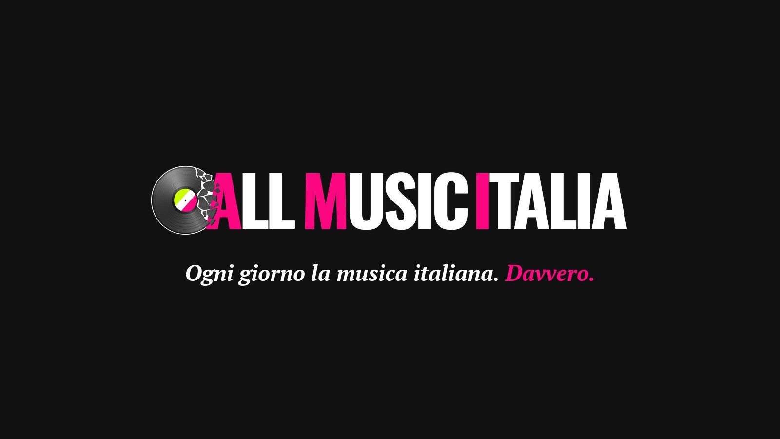 Il nuovo logo di All Music Italia: il vinile che si sgretola accanto al nome, con il payoff "Ogni giorno la musica italiana. Davvero."