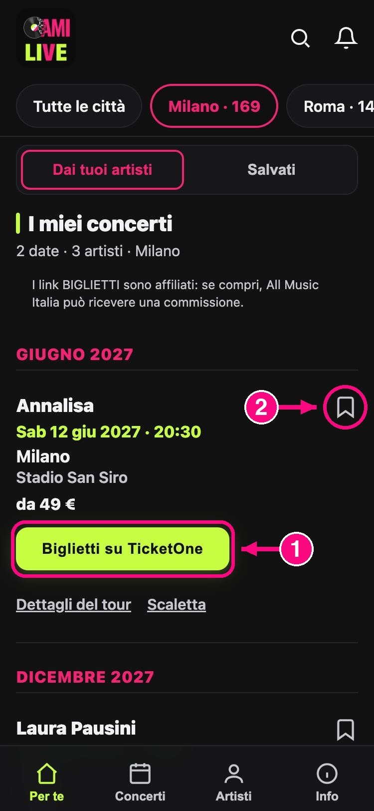 Schermata Per te di AMI Live con Annalisa a San Siro: il bottone Biglietti su TicketOne (1) e il segnalibro per salvare la data (2)