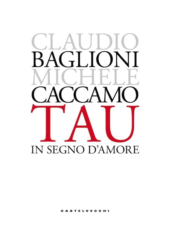 Claudio Baglioni e Michele Caccamo, TAU. In segno d'amore, copertina del libro