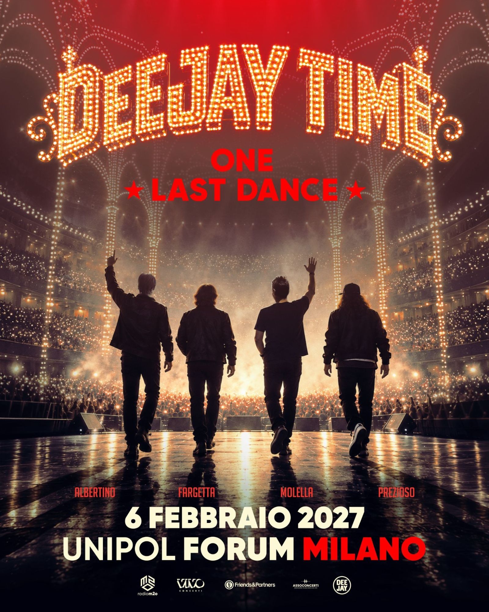 Locandina di Deejay Time One Last Dance, concerto di Albertino, Fargetta, Molella e Prezioso all'Unipol Forum di Milano il 6 febbraio 2027